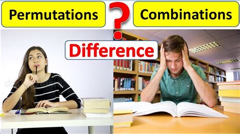 Differentiate Between Permutations And Combinations Difference Between Permutations And