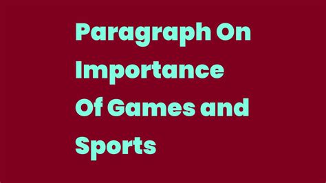 Paragraph On Importance Of Games And Sports Write A Topic