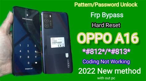 Oppo A16 Frp Bypass Android 11 Version Pattern Unlock Gmail