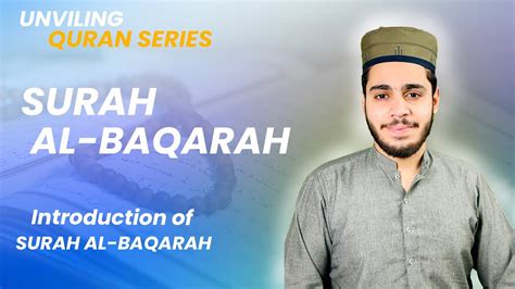 Unlocking The Treasures Of Surah Baqarah A Comprehensive Guide By