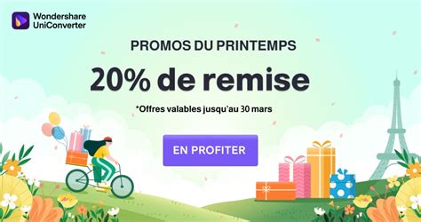 Promo Du Printemps Chez Wondershare Uniconverter