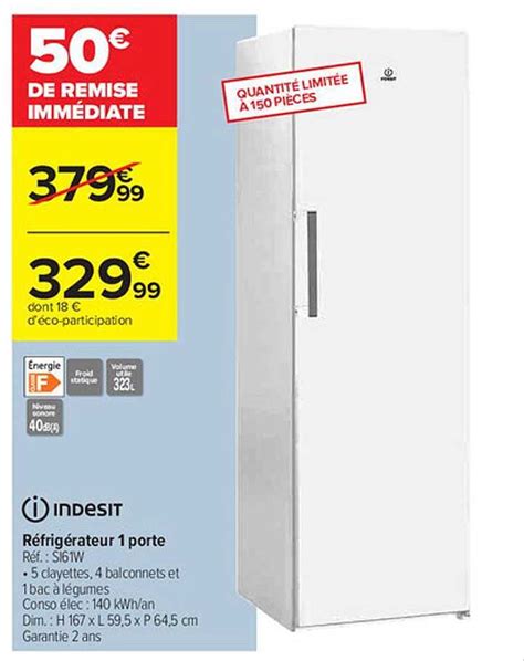 Promo Réfrigérateur 1 Porte Indesit chez Carrefour iCatalogue fr