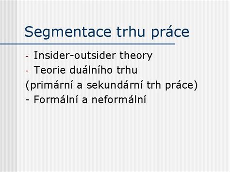 Segmentace Na Trhu Prce Segmentace Pracovnho Trhu Segmentace