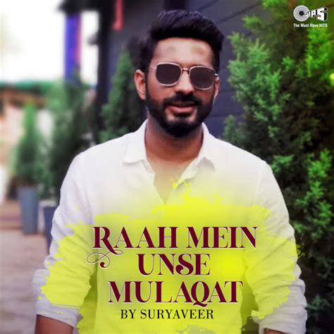 Raah Mein Unse Mulaqat By Suryaveer Cover Youtube Music