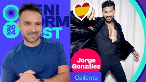 Reaction Jorge Gonz Lez Caliente Benidorm Fest Eurovision