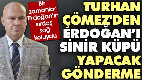 Turhan Mez Den Erdo An Sinir K P Yapacak G Nderme Bir Zamanlar