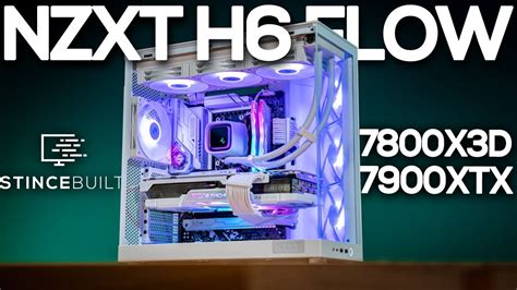 New White Nzxt H Flow Rgb X D Xtx Pc Build Youtube