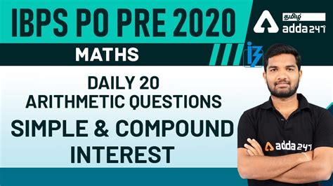 Ibps Po Prelims Maths Daily 20 Arithmetic Questions Simple And Compound Interest Youtube