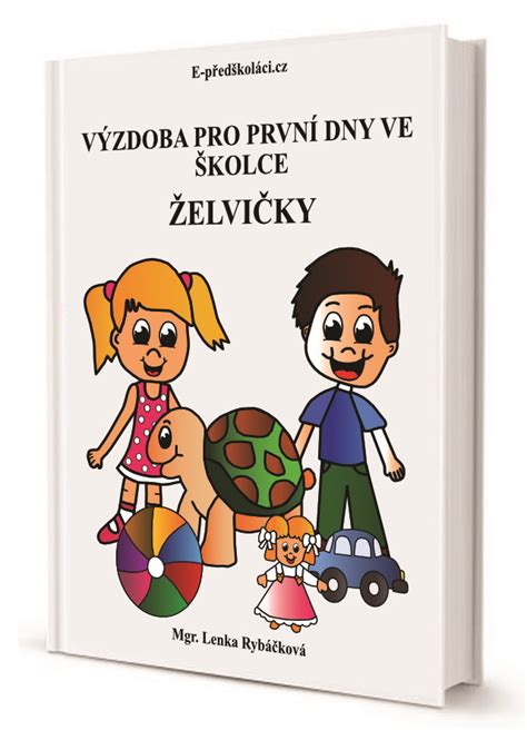 V Zdoba Pro Prvn Dny Ve Kolce T Da Cvr Ci E Predskolaci Cz