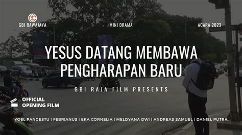 YESUS DATANG MEMBAWA PENGHARAPAN BARU GBI RAJA CHRISTMAS MINI DRAMA