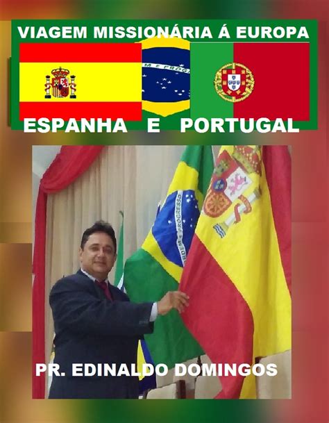 Pastor Edinaldo Domingos Encontro De Mission Rios Brasileiros Na Europa