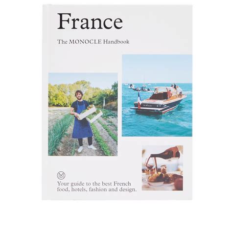 France The Monocle Handbook Tyler Brule End