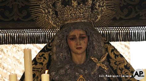 4K Salida De La Virgen De La Soledad Servitas Semana Santa 2019