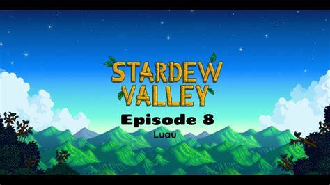 Stardew Valley Luau Youtube