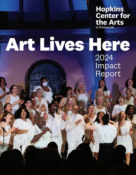 2024 Impact Report by Hopkins Center for the Arts, Dartmouth College