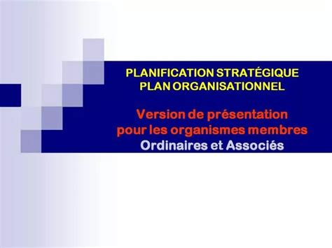 Ppt Planification Strat Gique Plan Organisationnel Version De Pr