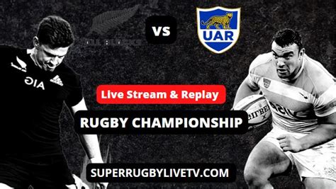 Rugby Championship 2022: How To Watch New Zealand Vs Argentina Live ...