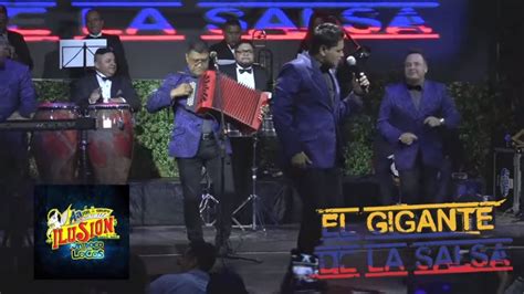 El Gigante De La Salsa Ft Aaron Y Su Grupo Ilusion Destilando Amor