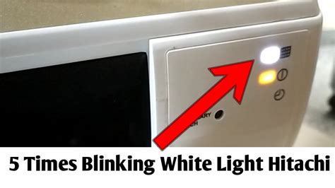 Hitachi Ac White Light Blinking 5 Times White Light Blinking Hitachi