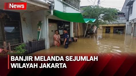 Sungai Ciliwung Meluap Sejumlah Wilayah Jakarta Dikepung Banjir YouTube