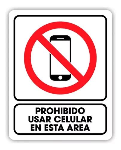 Señalamiento Prohibido Usar Celular En Esta Área 30x40 Meses Sin Interés