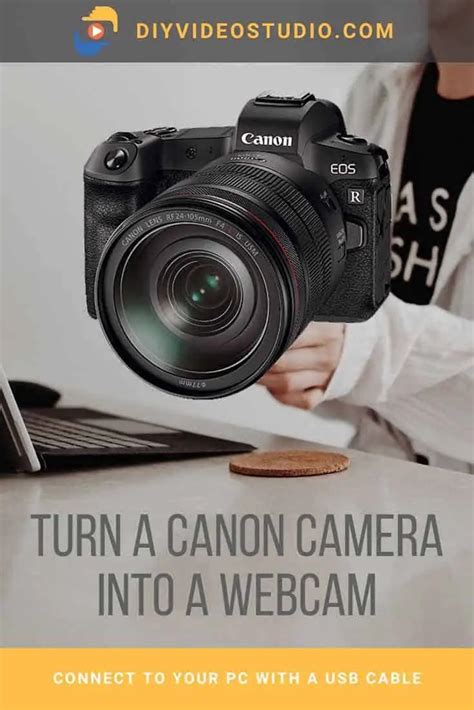 Can I Use My Canon Camera As A Webcam Canon Webcam Software Diy