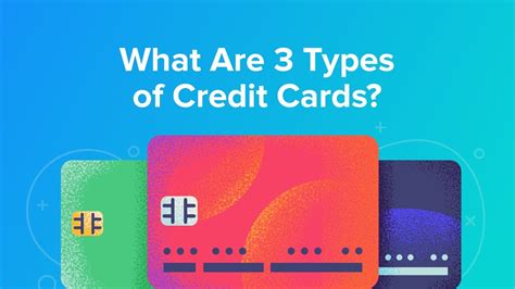 What Are 3 Types Of Credit Cards Youtube