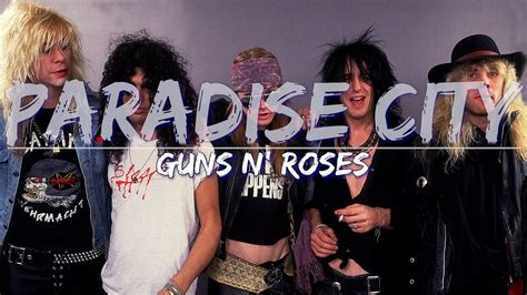 Guns N Roses Paradise City Lyrics Full Audio K Video Youtube