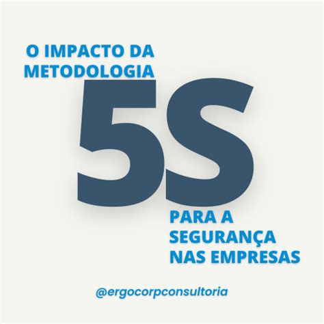 Ergocorp Ergonomia Corporativa Impacto Da Metodologia 5s Para A