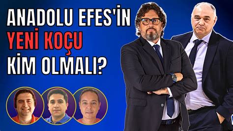 ANADOLU EFES İN YENİ KOÇU KİM OLACAK Koç Adayları Anadolu Efes