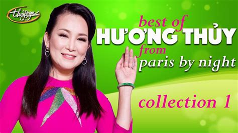 Best of Hương Thủy from Paris By Night (Collection 1) - YouTube