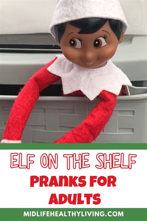 Elf on the Shelf Pranks for Adults