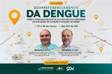 Georreferenciamento Da Dengue Inova Cidades