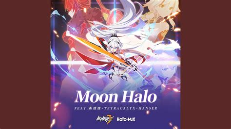 Moon Halo Feat 茶理理 Tetracalyx Hanser Honkai Impact 3rd