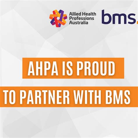 Ahpa Is Proud To Partner With Bms Allied Health Professions Australia