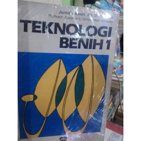 Jual BUKU BEKAS TEKNOLOGI BENIH JL 1 JURNALIS KAMIL PROF AGRONOMI