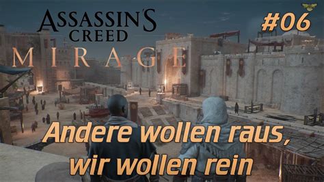 Assassin´s Creed Mirage 🦅 06 Andere Wollen Raus Wir Wollen Rein Ger