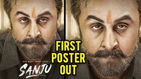 Sanju First Poster Out Ranbir Kapoor Rajkumar Hirani Sanjay Dutt