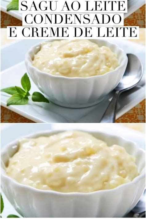 Sagu Com Leite Condensado E Creme De Leite - Sagu ao Leite Condensado e Creme de Leite