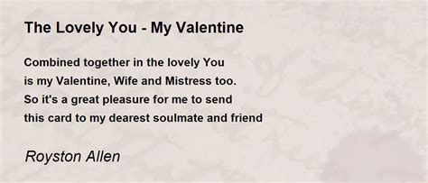 The Lovely You - My Valentine - The Lovely You - My Valentine Poem by ...