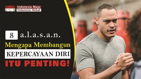 Alasan Mengapa Percaya Diri Itu Penting Halaman Moeka Publishing