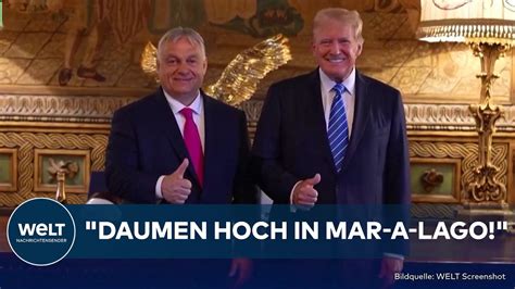 FRIEDENSMISSION 5 0 Viktor Orban Besucht Donald Trump In Florida