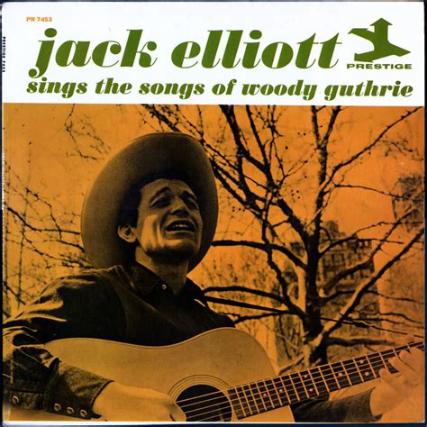 Ramblin' Jack Elliott - Jack Elliott Sings the Songs of Woody Guthrie ...