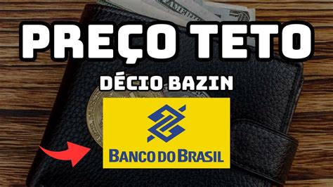 Como Calcular O Pre O Teto De Uma A O Dividendos Banco Do Brasil