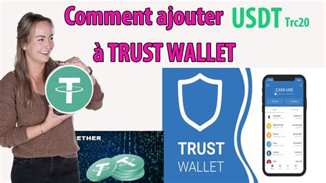 COMMENT AJOUTER ACTIVER USDT TRC20 DANS TRUST WALLET Trust Wallet