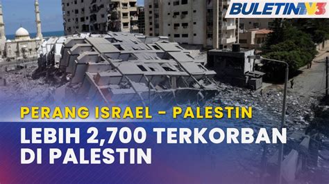 Perang Israel Palestin Angka Korban Melebihi Orang Youtube