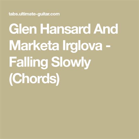 Glen Hansard And Marketa Irglova Falling Slowly Chords Glen