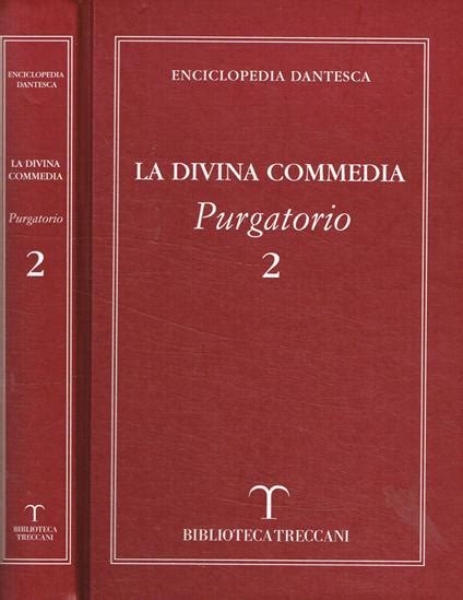 Enciclopedia Dantesca La Divina Commedia Dante Alighieri Libro