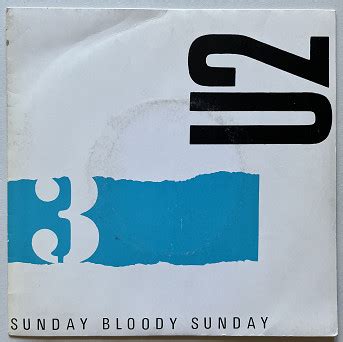 U2 – Sunday Bloody Sunday (1983, Vinyl) - Discogs