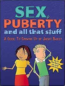 Sex Puberty And All That Stuff Bailey Jacqui Amazon Co Uk Books